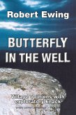 Butterfly in the Well (eBook, ePUB)