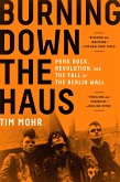 Burning Down the Haus (eBook, ePUB)