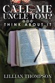 Call Me Uncle Tom? (eBook, ePUB)