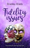 Fidelity Issues (Commitment Issues, #2) (eBook, ePUB) Fidelity Issues (Commitment Issues, #2) (eBook, ePUB)