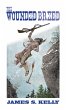 The Wounded Breed (eBook, ePUB) - Bild 1