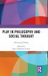 Play in Philosophy and Social Thought - Bild 1