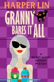 Granny Bares It All (Secret Agent Granny, #4) (eBook, ePUB)