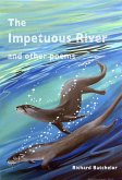 The Impetuous River and Other Poems (eBook, ePUB)