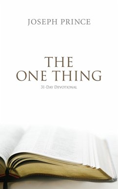 The One Thing-31-Day Devotional (eBook, ePUB) - Prince, Joseph