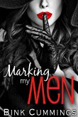 Marking My Men (eBook, ePUB)