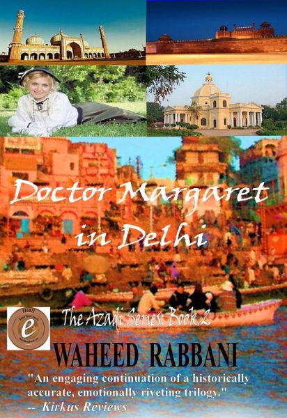 Doctor Margaret In Delhi (The Azadi Series, #2) (eBook, ePUB) Doctor Margaret In Delhi (The Azadi Series, #2) (eBook, ePUB)