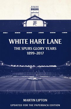 White Hart Lane - Lipton, Martin (Chief Football Writer)