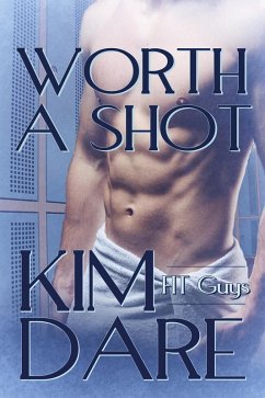 Cover Worth a Shot (FIT Guys, #1) (eBook, ePUB)