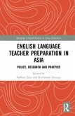 English Language Teacher Preparation in Asia
