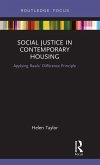 Social Justice in Contemporary Housing Social Justice in Contemporary Housing