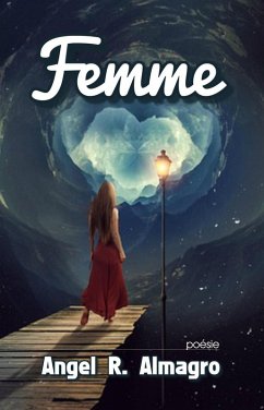 Femme (eBook, ePUB) - Almagro, Angel R.