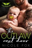 The Outlaw Next Door: An MC Romance (Heaven's Horns MC, #2) (eBook, ePUB)