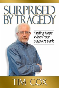 Surprised by Tragedy - Cox, Timothy M