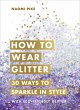 How to Wear Glitter - Bild 1
