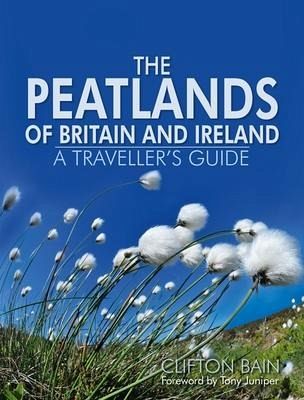 The Peatlands of Britain and Ireland The Peatlands of Britain and Ireland
