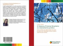 O Sistema Prisional Brasileiro e o Garantismo Jurídico