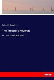 The Trooper's Revenge