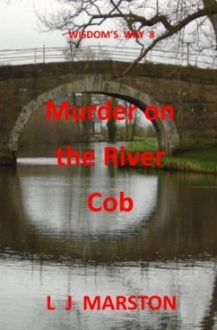 Wisdom's Way / Murder on the River Cob - Marston, L J