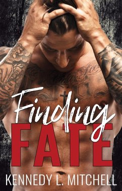 Finding Fate (eBook, ePUB) - Mitchell, Kennedy L. Finding Fate (eBook, ePUB) - Mitchell, Kennedy L.