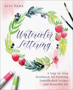 Watercolor Lettering (eBook, ePUB) - Park, Jess