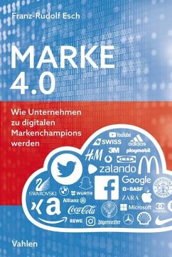 Marke 4.0 - Esch, Franz-Rudolf