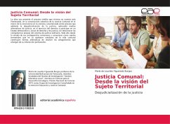 Justicia Comunal: Desde la visión del Sujeto Territorial