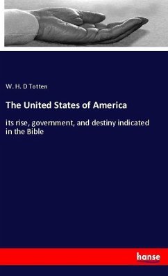 The United States of America - Totten, W. H. D