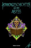 Horrorgeschichten aus dem Abyss Teil 2