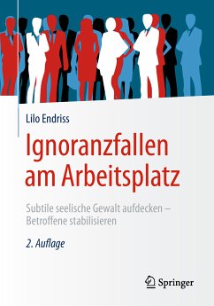 Ignoranzfallen am Arbeitsplatz (eBook, PDF) - Endriss, Lilo