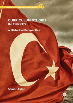 Curriculum Studies in Turkey (eBook, PDF) - Aktan, Sümer