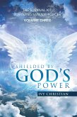 Shielded by God'S Power (eBook, ePUB)
