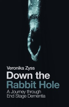 Down the Rabbit Hole (eBook, ePUB) - Zyss, Veronika
