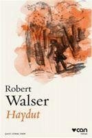 Haydut - Walser, Robert