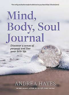 Mind, Body, Soul Journal - Hayes, Andrea