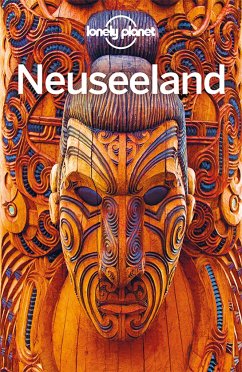 Lonely Planet Reiseführer Neuseeland - Quintero, Josephine;Dragicevich, Peter;Atkinson, Brett