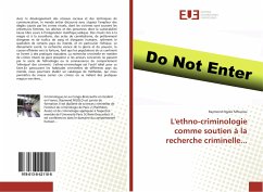 L'ethno-criminologie comme soutien à la recherche criminelle... - Ngolo Mfoutou, Raymond