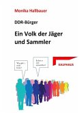 Ein Volk der Sammler und Jäger