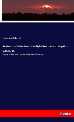 Review of a letter from the Right Rev. John H. Hopkins D.D. LL. D., - Marsh, Leonard