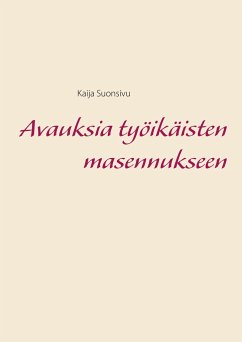 Avauksia työikäisten masennukseen - Suonsivu, Kaija