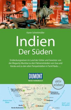 DuMont Reise-Handbuch Reiseführer Indien, Der Süden - Schreitmüller, Karen