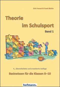 Theorie im Schulsport - Band 1 - Bächle, Frank;Frenzel, Dirk