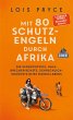 Mit 80 Schutzengeln durch Afrika - Bild 1