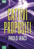 Cattivi propositi (eBook, ePUB) Cattivi propositi (eBook, ePUB)