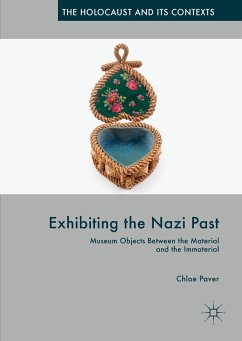 Exhibiting the Nazi Past (eBook, PDF) - Paver, Chloe