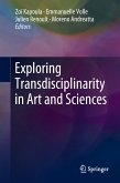 Exploring Transdisciplinarity in Art and Sciences (eBook, PDF)