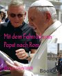 Mit dem Fahrrad zum Papst nach Rom... - Bild 1