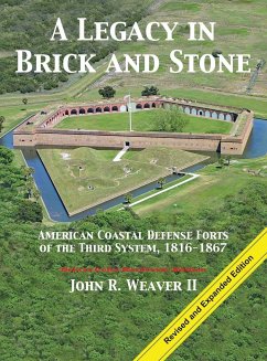 A Legacy in Brick and Stone - Weaver, John R.