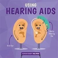 Using Hearing Aids - Brundle, Harriet