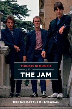 This Day in Music's Guide to the Jam - Buckler, Rick;Snowball, Ian